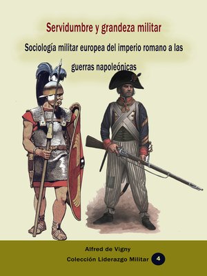 Servidumbre y grandeza militar - ebook